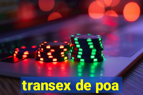 transex de poa